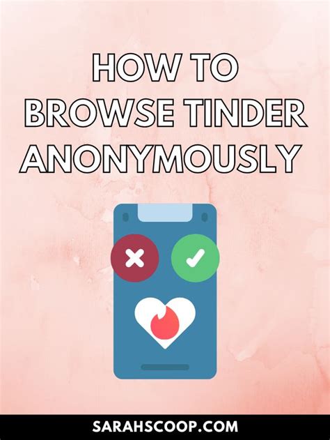 browse tinder anonymously|How to Tinder Search Without Registering: 8 Tricks